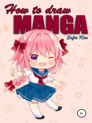 cover image of How to draw manga, Basic guide to drawing cute chibis